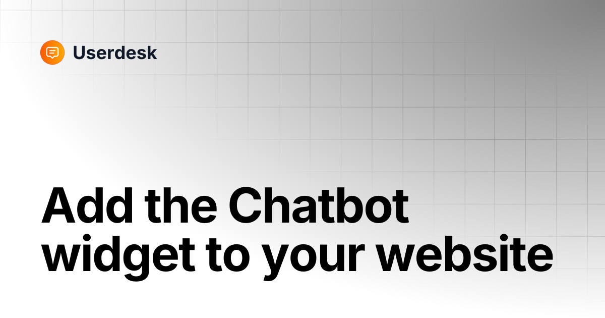 Add the Chatbot widget to your website | Userdesk